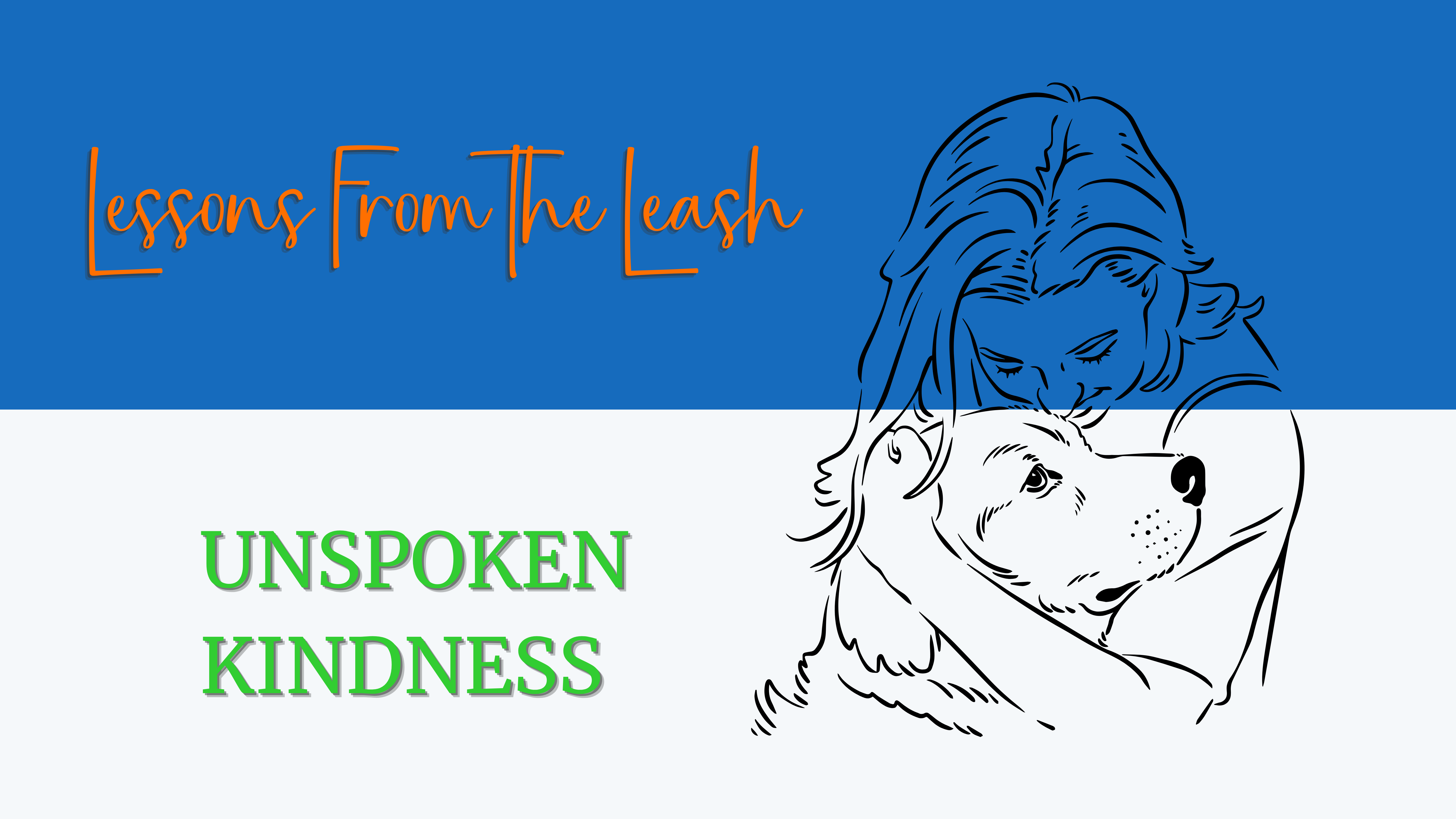 Unspoken Kindness